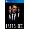 Late Shift PS4